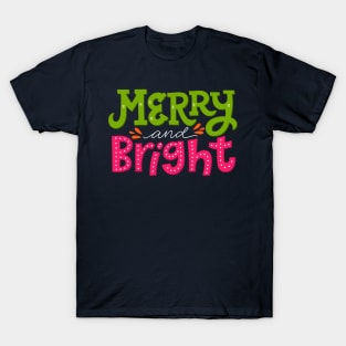 Merry and Bright T-Shirt